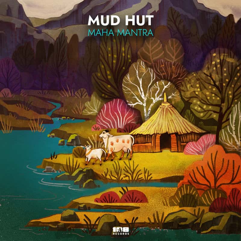 Mud Hut Maha Mantra